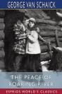 The Peace Of Roaring River (Esprios Classics) - Preview