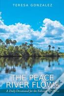The Peace River Flows