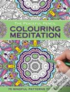 The Peaceful Pencil: Colouring Meditation