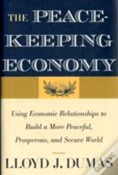 The Peacekeeping Economy