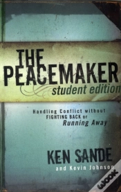 Capa do artigo The Peacemaker Â€“ Handling Conflict Without Fighting Back Or Running Away