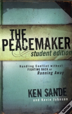 Capa do artigo The Peacemaker Â€“ Handling Conflict Without Fighting Back Or Running Away
