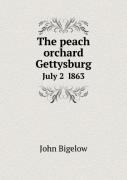 The Peach Orchard Gettysburg July 2 L863