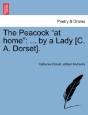The Peacock "At Home": ... By A Lady (C. A. Dorset). - Preview