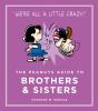 The Peanuts Guide To Brothers And Sisters - Preview