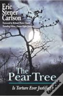 The Pear Tree: Is Torture Ever Justified