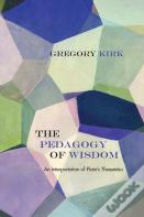 The Pedagogy Of Wisdom