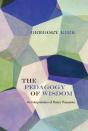 The Pedagogy Of Wisdom - Preview