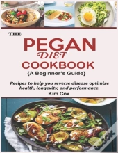 The Pegan Diet Cookbook