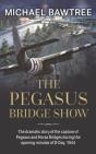 The Pegasus Bridge Show - Preview