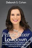 The Pelvic Floor Lowdown