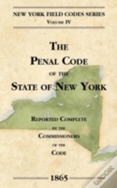 The Penal Code Of The State Of New York