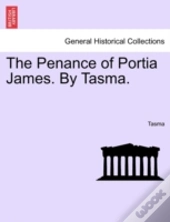 The Penance Of Portia James. By Tasma.