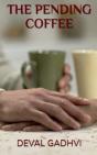 The Pending Coffee - Preview