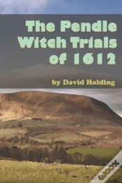 Capa do artigo The Pendle Witch Trials Of 1612
