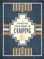 The Pendleton Field Guide To Camping - Preview
