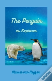 The Penguin As Explorer