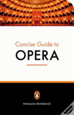 Capa do artigo The Penguin Concise Guide To Opera
