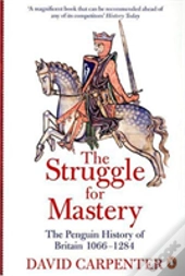 The Penguin History Of Britain: The Struggle For Mastery