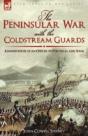The Peninsular War With The Coldstream G - Preview