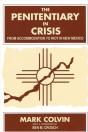 The Penitentiary In Crisis - Preview