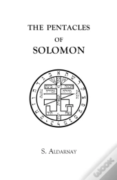 The Pentacles Of Solomon