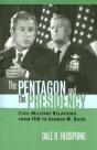 The Pentagon And The Presidency - Preview