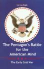 The Pentagon'S Battle For The American Mind - Preview