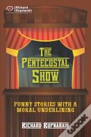 The Pentecostal Show