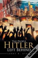 The People Hitler Left Behind