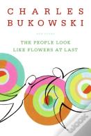 The People Look Like Flowers At Last