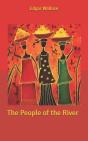 The People Of The River - Preview
