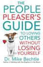 The People Pleaser`S Guide To Loving Others Without Losing Yourself - Preview