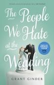 The People We Hate At The Wedding
