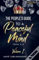 The People'S Guide To A Peaceful Mind