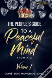 The People'S Guide To A Peaceful Mind