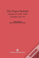 The Pepys Ballads, Volume Ii, (1625-1640)