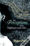 The Perceptions Of An Eighteen Year Old.