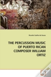 The Percussion Music Of Puerto Rican Com
