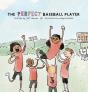 The Perfect Baseball Player - Preview