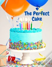 The Perfect Cake