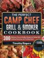 The Perfect Camp Chef Grill & Smoker Cookbook - Preview