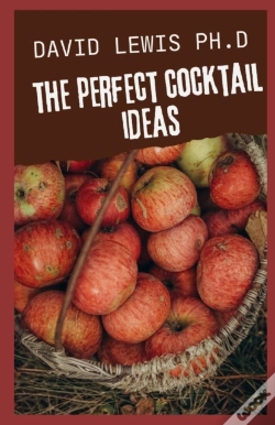 Capa do artigo The Perfect Cocktail Ideas