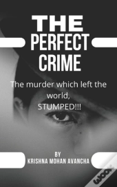 The Perfect Crime!!!