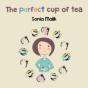 The Perfect Cup Of Tea - Preview