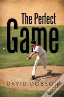 The Perfect Game