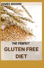 The Perfect Gluten Free Diet - Preview