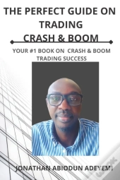 The Perfect Guide On Crash & Boom Trading