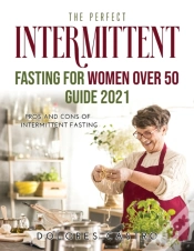Capa do artigo The Perfect Intermittent Fasting For Wom
