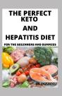 The Perfect Keto Diet And Hepatitis Diet - Preview